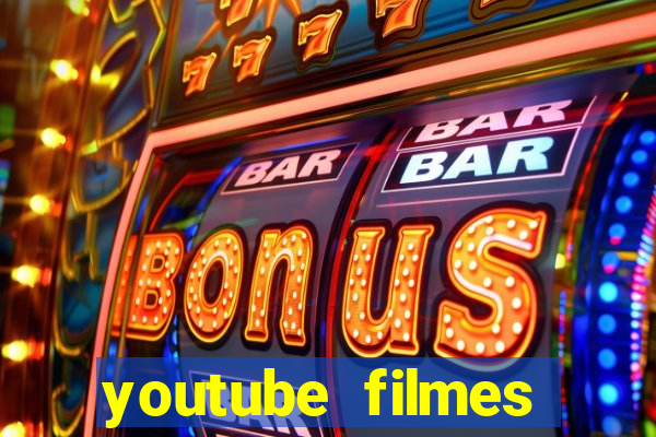 youtube filmes completos dublados gratis faroeste antigos